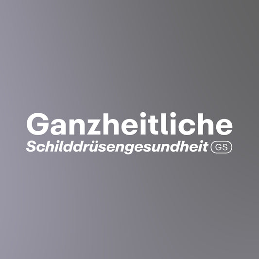 Ganzheitliche Schilddrüsengesundheit